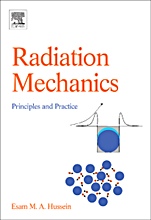 Radiation Mechanics: Principles and Practice - ISBN 9780080450537
