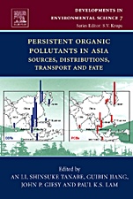 Persistent Organic Pollutants in Asia: Sources, Distributions, Transport and Fate - ISBN 9780080451329