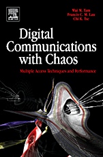 Digital Communications with Chaos: Multiple Access Techniques and Performance - ISBN 9780080451510
