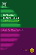 Handbook of Cognitive Science: An Embodied Approach - ISBN 9780080466163
