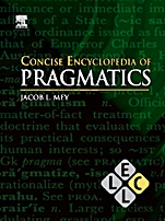Concise Encyclopedia of Pragmatics - ISBN 9780080962979