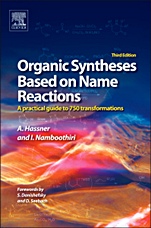 Organic Syntheses Based on Name Reactions: A Practical Guide to Over 800 Transformations - ISBN 9780080966304