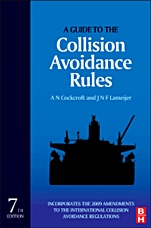 A Guide to the Collision Avoidance Rules - ISBN 9780080971704