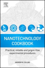 Nanotechnology Cookbook: Practical, Reliable and Jargon-free Experimental Procedures - ISBN 9780080971728