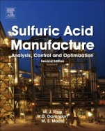 Sulfuric Acid Manufacture: Analysis, Control and Optimization - ISBN 9780080982205