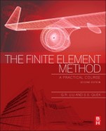 The Finite Element Method: A Practical Course - ISBN 9780080983561