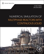 Numerical Simulation of Multiphase Reactors with Continuous Liquid Phase - ISBN 9780080999197