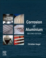 Corrosion of Aluminium - ISBN 9780080999258