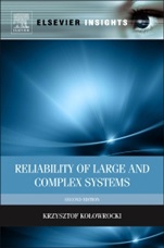 Reliability of Large and Complex Systems - ISBN 9780080999494
