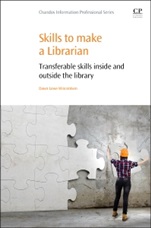 Skills to Make a Librarian: Transferable Skills Inside and Outside the Library - ISBN 9780081000632