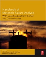 Handbook of Materials Failure Analysis with Case Studies from the Oil and Gas Industry - ISBN 9780081001172