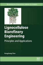 Lignocellulose Biorefinery Engineering: Principles and Applications - ISBN 9780081001356