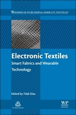 Electronic Textiles: Smart Fabrics and Wearable Technology - ISBN 9780081002018