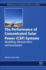 The Performance of Concentrated Solar Power (CSP) Systems: Analysis, Measurement and Assessment - ISBN 9780081004470