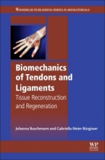 Biomechanics of Tendons and Ligaments: Tissue Reconstruction and Regeneration - ISBN 9780081004890