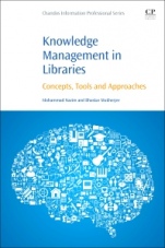 Knowledge Management in Libraries: Concepts, Tools and Approaches - ISBN 9780081005644