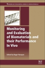 Monitoring and Evaluation of Biomaterials and their Performance In Vivo - ISBN 9780081006030