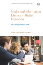 Media and Information Literacy in Higher Education: Educating the Educators - ISBN 9780081006306