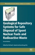 Geological Repository Systems for Safe Disposal of Spent Nuclear Fuels and Radioactive Waste - ISBN 9780081006429