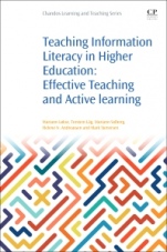Teaching Information Literacy in Higher Education: Effective Teaching and Active Learning - ISBN 9780081009215