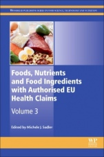 Foods, Nutrients and Food Ingredients with Authorised EU Health Claims: Volume 3 - ISBN 9780081009222