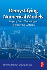Demystifying Numerical Models: Step-by Step Modeling of Engineering Systems - ISBN 9780081009758