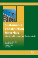 Sustainable Construction Materials: Municipal Incinerated Bottom Ash - ISBN 9780081009970