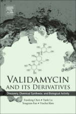 Validamycin and Its Derivatives: Discovery, Chemical Synthesis, and Biological Activity - ISBN 9780081009994