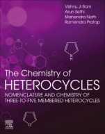 The Chemistry of Heterocycles: Nomenclature and Chemistry of Three to Five Membered Heterocycles - ISBN 9780081010334