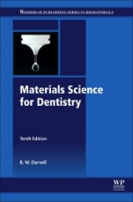 Materials Science for Dentistry - ISBN 9780081010358