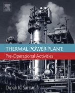 Thermal Power Plant: Pre-Operational Activities - ISBN 9780081011126