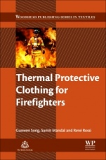 Thermal Protective Clothing for Firefighters - ISBN 9780081012857