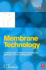 Membrane Technology: A Practical Guide to Membrane Technology and Applications in Food and Bioprocessing - ISBN 9780081014431