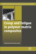 Creep and Fatigue in Polymer Matrix Composites - ISBN 9780081014585