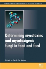 Determining Mycotoxins and Mycotoxigenic Fungi in Food and Feed - ISBN 9780081014943