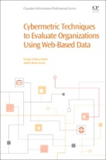 Cybermetric Techniques to Evaluate Organizations Using Web-Based Data - ISBN 9780081018774
