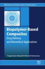 Biopolymer-Based Composites: Drug Delivery and Biomedical Applications - ISBN 9780081019146