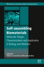 Self-assembling Biomaterials: Molecular Design, Characterization and Application in Biology and Medicine - ISBN 9780081020159
