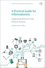 A Practical Guide for Informationists: Supporting Research and Clinical Practice - ISBN 9780081020173