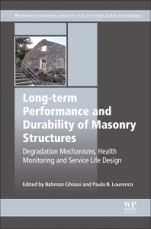 Long-term Performance and Durability of Masonry Structures: Degradation Mechanisms, Health Monitoring and Service Life Design - ISBN 9780081021101