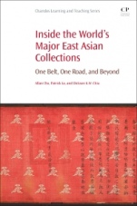 Inside the Worlds Major East Asian Collections: One Belt, One Road, and Beyond - ISBN 9780081021453