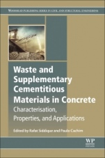 Waste and Supplementary Cementitious Materials in Concrete: Characterisation, Properties and Applications - ISBN 9780081021569