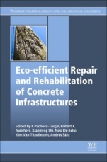 Eco-efficient Repair and Rehabilitation of Concrete Infrastructures - ISBN 9780081021811