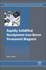 Rapidly Solidified Neodymium-Iron-Boron Permanent Magnets - ISBN 9780081022252