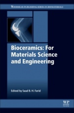 Bioceramics: For Materials Science and Engineering - ISBN 9780081022337