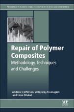 Repair of Polymer Composites: Methodology, Techniques, and Challenges - ISBN 9780081022634
