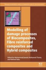 Modelling of Damage Processes in Biocomposites, Fibre-Reinforced Composites and Hybrid Composites - ISBN 9780081022894