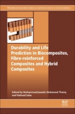 Durability and Life Prediction in Biocomposites, Fibre-Reinforced Composites and Hybrid Composites - ISBN 9780081022900