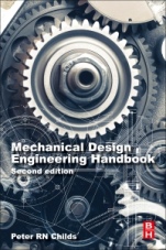 Mechanical Design Engineering Handbook - ISBN 9780081023679