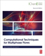 Computational Techniques for Multiphase Flows - ISBN 9780081024539